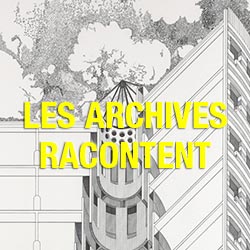 Les archives racontent