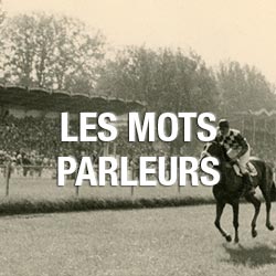 Les mots parleurs