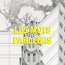 Les mots parleurs