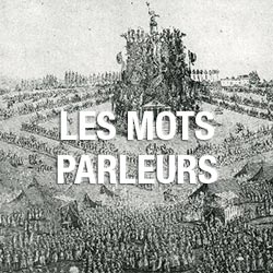 Les mots parleurs