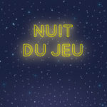 Nuit du Jeu