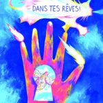 Exposition - Dans tes rêves !