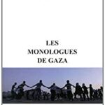 Les monologues de Gaza