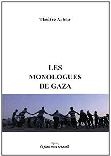 Les monologues de Gaza