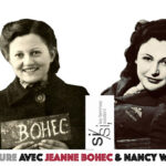 UNE HEURE AVEC… JEANNE BOHEC ET NANCY WAKE