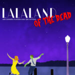 LALALAND OF THE DEAD